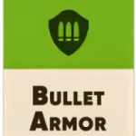 Bullet Armor (Пулевая броня)