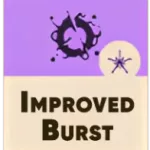 Improved Burst (Улучшенный импульс)