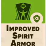 Improved Spirit Armor (Улучшенная спиритическая броня)