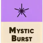 Mystic Burst (Мистический импульс)