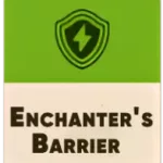 Enchanter’s Barrier