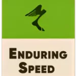 Enduring Speed